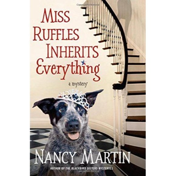 Miss Ruffles Inherits Everything A Mystery by Nancy Martin 1st Edition 2015 HBDJ - Picture 5 of 7